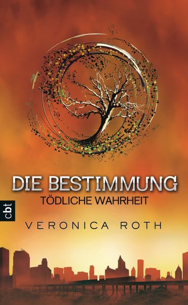 Cover: Die Bestimmung - tödliche Wahrheit